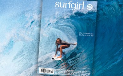 New SurfGirl Out Now It’s the Surfing Life Issue