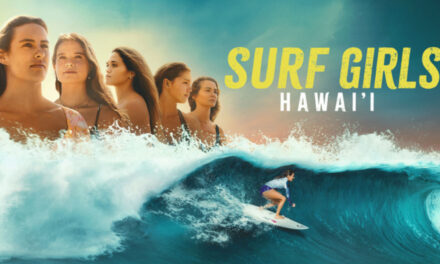 Surf Girls Hawai’i New Docu-series