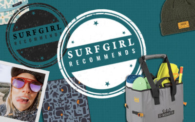 Surf Girl Recommends