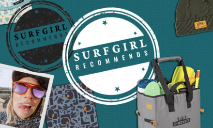 Surf Girl Recommends