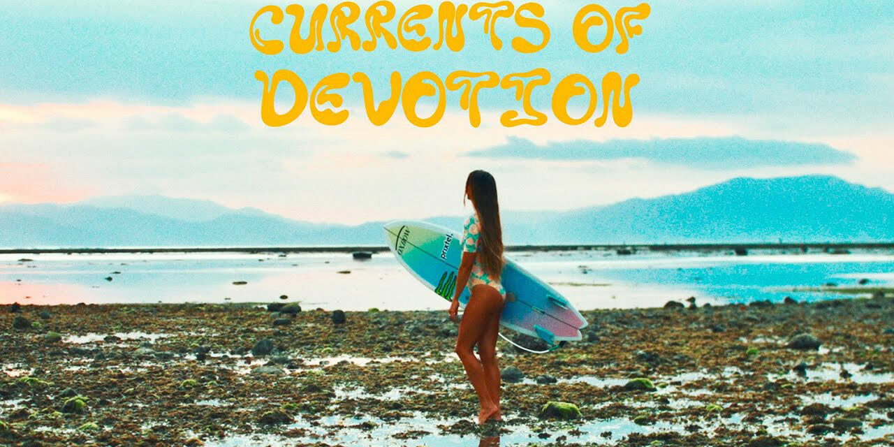 Currents of Devotion