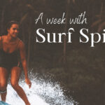 A Week With Surf Spirit