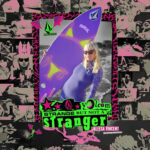 Strange But Not A Stranger