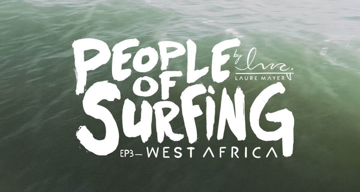People of Surfing EP3