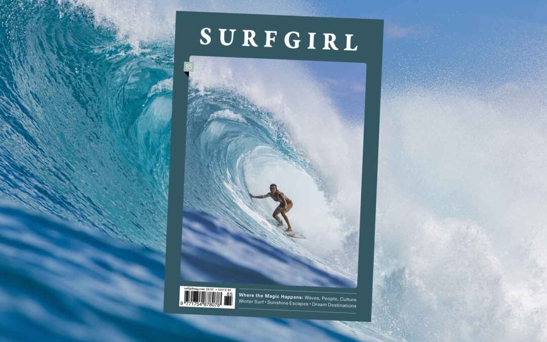 Celebrate the Magic of Surfing with SurfGirl’s New Mag